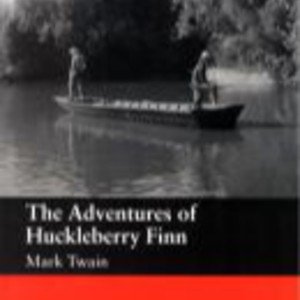 THE ADVENTURES OF HUCKLEBERRY FINN