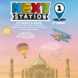 NEXT STATION LEVEL 1 - 2ND EDITION