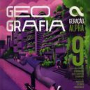 GERACAO ALPHA GEOGRAFIA 9 ANO
