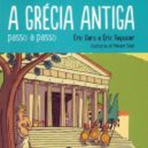 GRECIA ANTIGA PASSO A PASSO