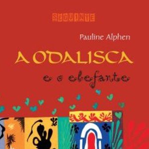 A ODALISCA E O ELEFANTE